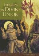 9781928832829: Progress in Divine Union