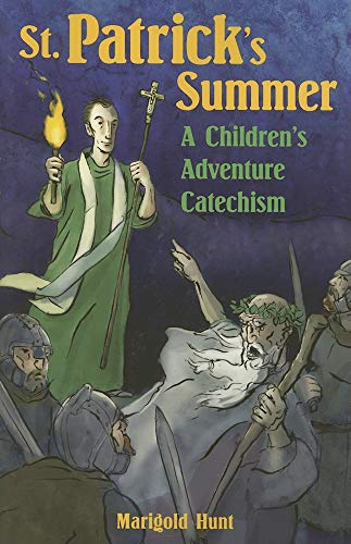 Stock image for St. Patrick's Summer: A Children's Adventure Catechism for sale by BooksRun