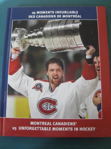 Beispielbild fr 25 Unforgettable Moments in Hockey zum Verkauf von Encore Books