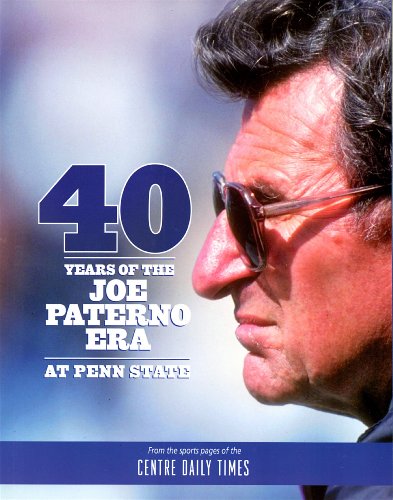 40 Years of the Joe Paterno Era at Penn State