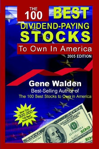 Beispielbild fr The 100 Best Dividend-Paying Stocks to Own in America zum Verkauf von SecondSale