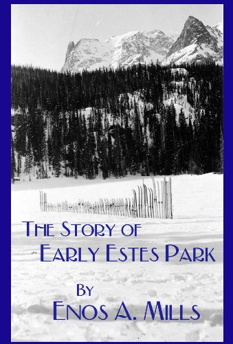 Imagen de archivo de The Story of Early Estes Park a la venta por SecondSale