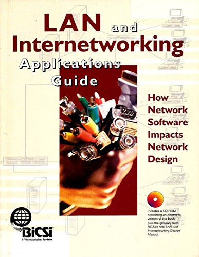 LAN and Internetworking Applications Guide (9781928886006) by BICSI