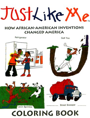 9781928889007: Just Like Me: How African-American Inventions Changed America