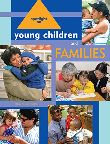 9781928896425: Spotlight on Young Children and Families (Spotlight on Young Children series)