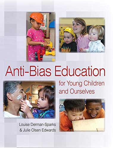 Imagen de archivo de Anti-Bias Education for Young Children and Ourselves (Naeyc) a la venta por SecondSale