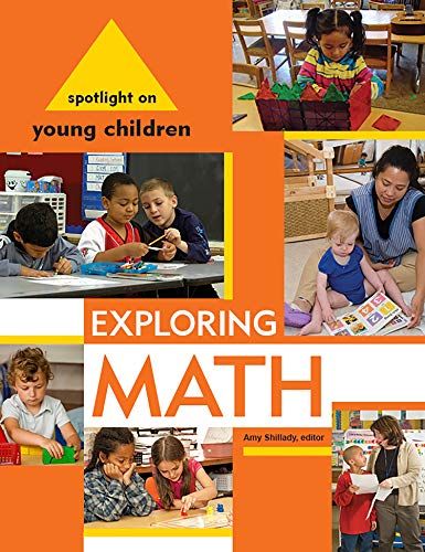 Stock image for Spotlight on Young Children: Exploring Math (Spotlight on Young Children series) for sale by Jenson Books Inc