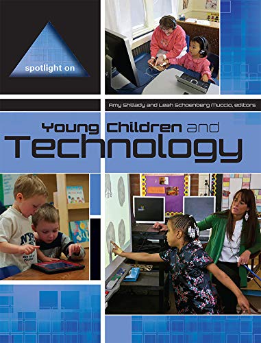 Stock image for SPOTLIGHT ON YOUNG CHILDREN AND TECHNOLOGY for sale by Revaluation Books