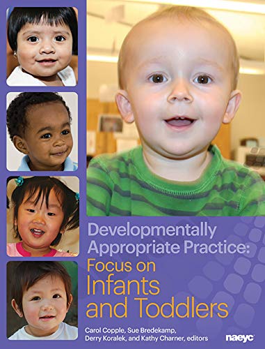 Beispielbild fr Developmentally Appropriate Practice: Focus on Infants and Toddlers (DAP Focus Series) zum Verkauf von BooksRun