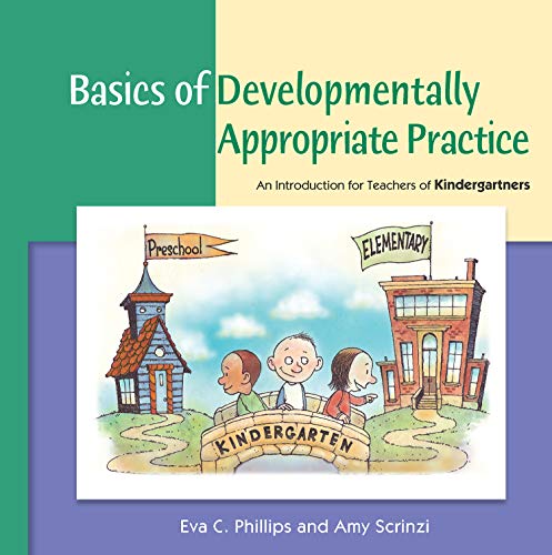 Beispielbild fr Basics of Developmentally Appropriate Practice: An Introduction for Teachers of Kindergartners (Basics series) zum Verkauf von BooksRun