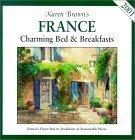 Beispielbild fr Karen Brown's France : Charming Bed and Breakfasts, 2001 zum Verkauf von Better World Books