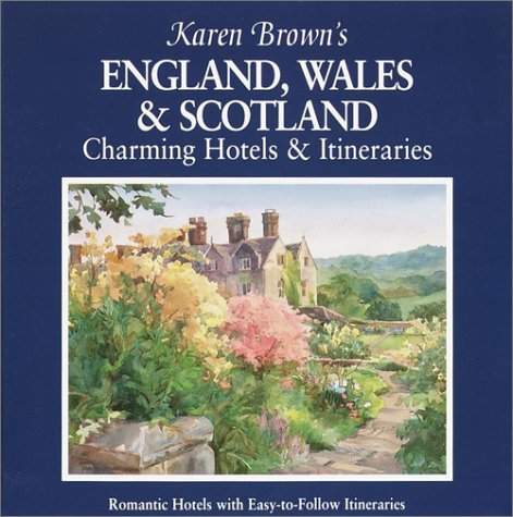 Stock image for Karen Brown's England, Wales and Scotland : Charming Inns and Itineraries 2002 for sale by Better World Books