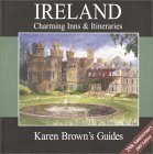 Beispielbild fr Karen Brown's Ireland : Charming Inns and Itineraries 2003 zum Verkauf von Better World Books