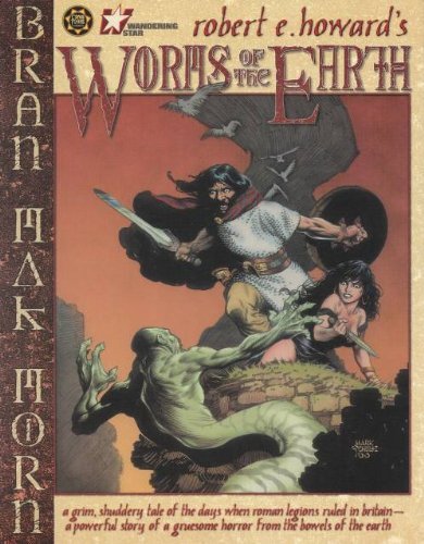 Imagen de archivo de Worms of the Earth - Bran Mak Morn a la venta por HPB-Ruby