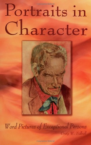 9781928915720: Portraits in Character: Word Pictures of Exceptional Persons