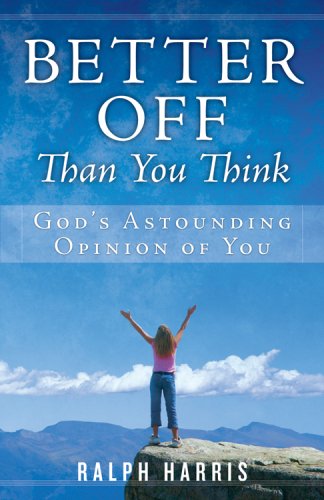 Beispielbild fr Better Off Than You Think: God's Astounding Opinion of You zum Verkauf von Jenson Books Inc