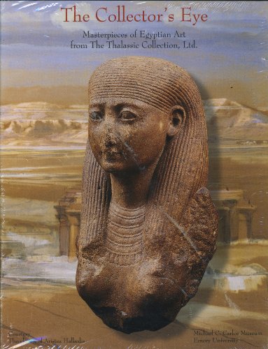 Imagen de archivo de The Collector's Eye: Masterpieces of Egyptian Art a la venta por N. Fagin Books