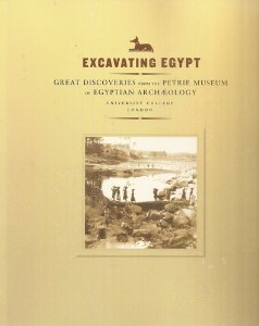 Imagen de archivo de Excavating Egypt: Great Discoveries from the Petrie Museum of Egyptian Archaeology a la venta por ThriftBooks-Dallas