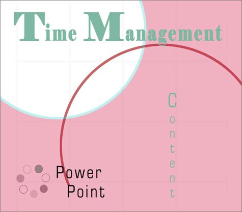 Time Management PowerPoint Content (9781928950936) by Schwartz, Andrew E.