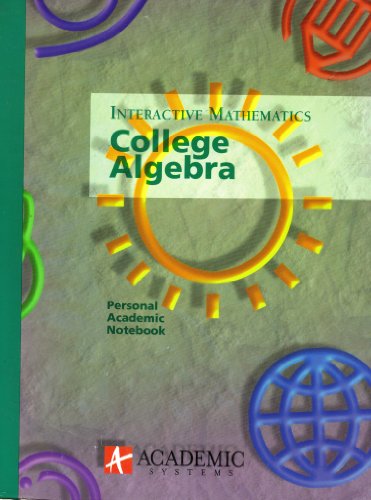 Stock image for College Algebra: Interactive Mathematics for sale by Anderson Book