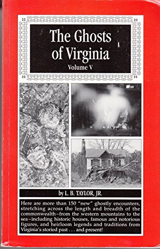 Stock image for Ghosts of Virginia, Vol. 5 for sale by Better World Books