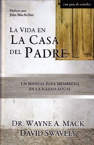 Stock image for La Vida en la Casa del Padre for sale by GF Books, Inc.