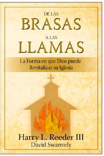 Imagen de archivo de De Las Brasas a Las Llamas a la venta por GF Books, Inc.