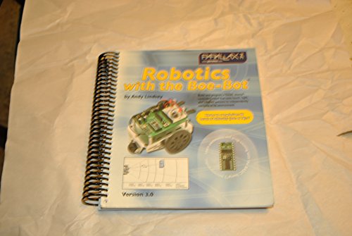 Stock image for Robotics with the Boe-Bot: Student Guide for sale by BOOK'EM, LLC