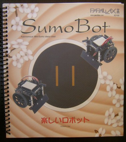 Stock image for SumoBot - Mini-Sumo Robotics Assembly Documentation and Programming Version 2.1 for sale by Wonder Book
