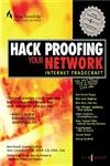 9781928994152: Hack Proofing Your Internetwork: The Only Way to Stop a Hacker is to Think Like One