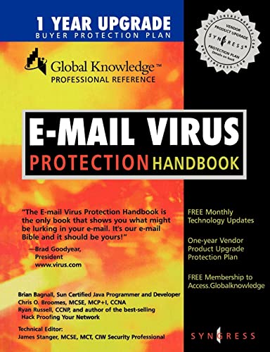 Beispielbild fr E-mail Virus Protection Handbook : Protect your E-mail from Viruses, Tojan Horses, and Mobile Code Attacks zum Verkauf von Wonder Book