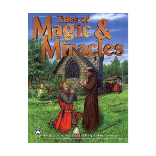 Beispielbild fr Tales of Magic & Miracles (King Arthur Pendragon Role Playing, 2721) zum Verkauf von Books From California