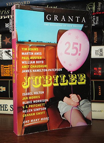 Stock image for Jubilee : the 25th Anniversary Issue (Granta 87) for sale by Great Northern Books