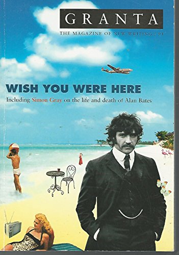 Stock image for Granta 91: Wish You Were Here: The Magazine of New Writing (Granta Magazine) for sale by Open Books West Loop