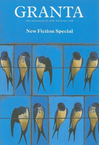 Beispielbild fr Granta 106: New Fiction Special zum Verkauf von Wonder Book
