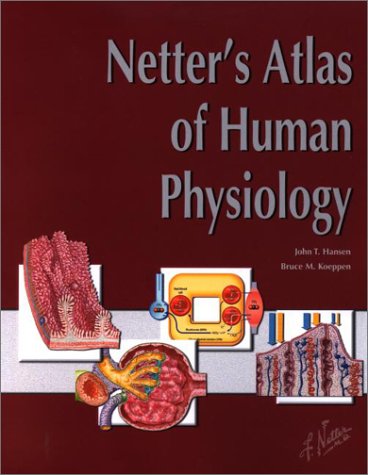 Beispielbild fr Netter's Atlas of Human Physiology zum Verkauf von Anybook.com