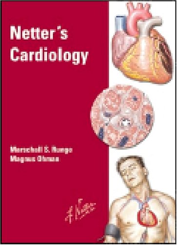 Beispielbild fr Netter's Cardiology (Netter Clinical Science) Runge, Marschall S.; Netter, Frank H. and Ohman, Magnus E. zum Verkauf von online-buch-de