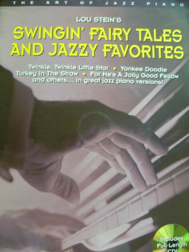

Swingin' Fairy Tales and Jazzy Favourites (The Steinway Library of Piano Music)