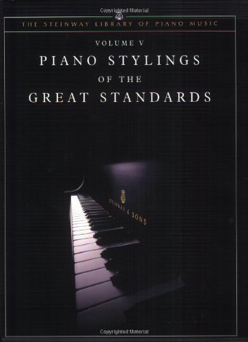 9781929009558: Piano Stylings of the Great Standards, Vol 5 (The Steinway Library of Piano Music)