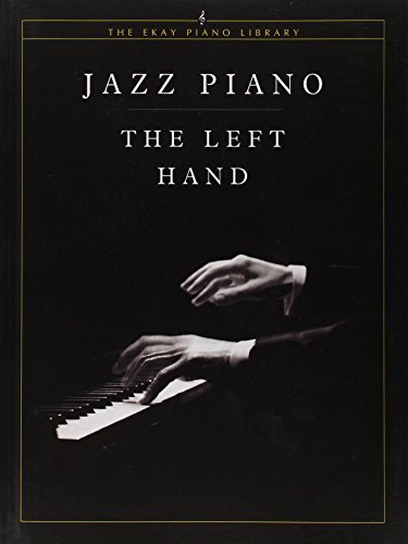 9781929009657: Jazz Piano: The Left Hand.