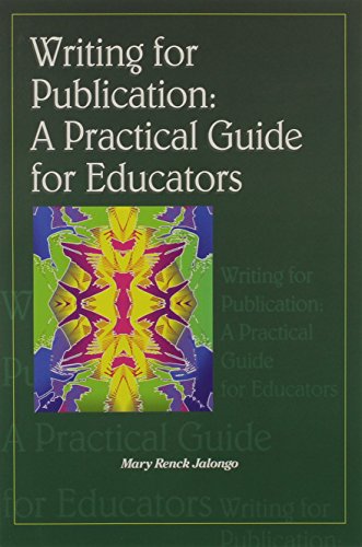Stock image for Writing for Publication : A Practical Guide for Educators for sale by Better World Books: West