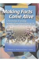 Stock image for Making Facts Come Alive: Choosing & Using Quality Nonfiction for sale by SecondSale