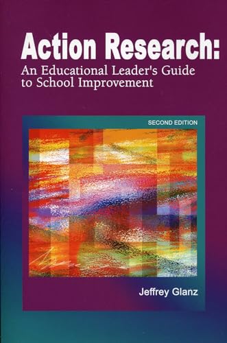 Beispielbild fr Action Research: An Educational Leader's Guide to School Improvement zum Verkauf von Wonder Book
