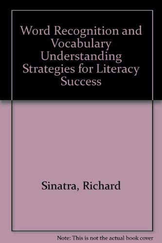Imagen de archivo de Word Recognition and Vocabulary Understanding Strategies for Literacy Success a la venta por BookHolders