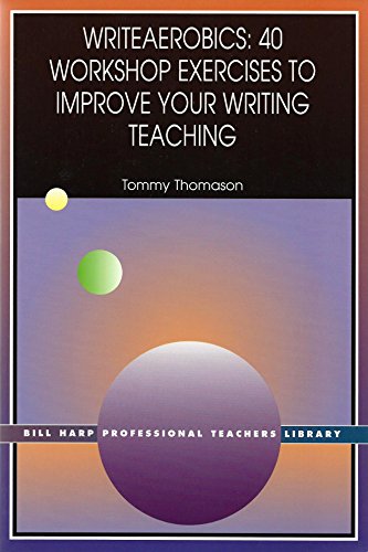 Stock image for Writeaerobics : 40 Workshop Exercises to Improve Your Writing Teaching for sale by HPB-Red