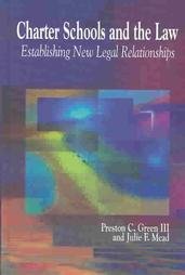 Beispielbild fr Charter Schools and the Law: Establishing New Legal Relationships zum Verkauf von ThriftBooks-Atlanta