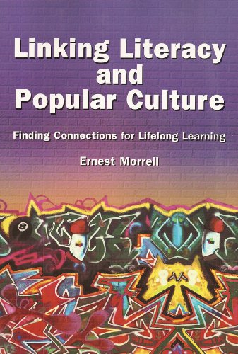 Imagen de archivo de Linking Literacy and Popular Culture : Finding Connections for Lifelong Learning a la venta por Better World Books