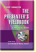 Imagen de archivo de The Presenter's Fieldbook: A Practical Guide a la venta por Ergodebooks