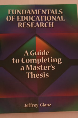 9781929024902: Fundamentals of Educational Research: A Guide to Completing a Master's Thesis