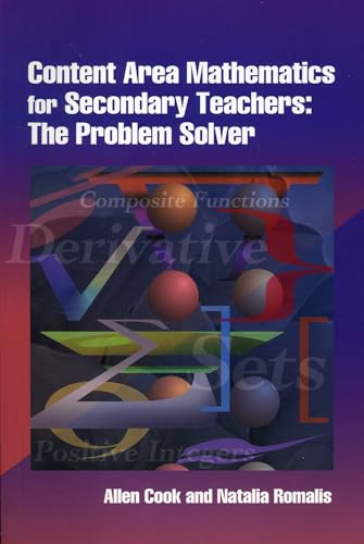 Imagen de archivo de Content Area Mathematics for Secondary Teachers: The Problem Solver a la venta por More Than Words